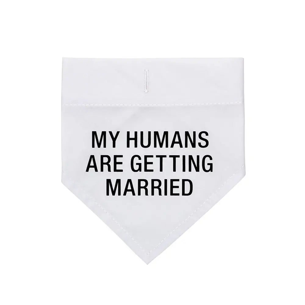 My Humans are getting Married Dog Bandana